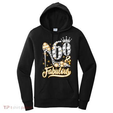 60 & Fabulous 60 Years Old 60th Birthday Diamond Crown Shoes Women's Hoodie