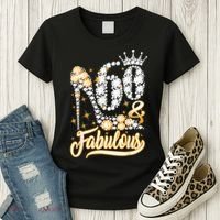 60 & Fabulous 60 Years Old 60th Birthday Diamond Crown Shoes Women's T-Shirt thumb 3