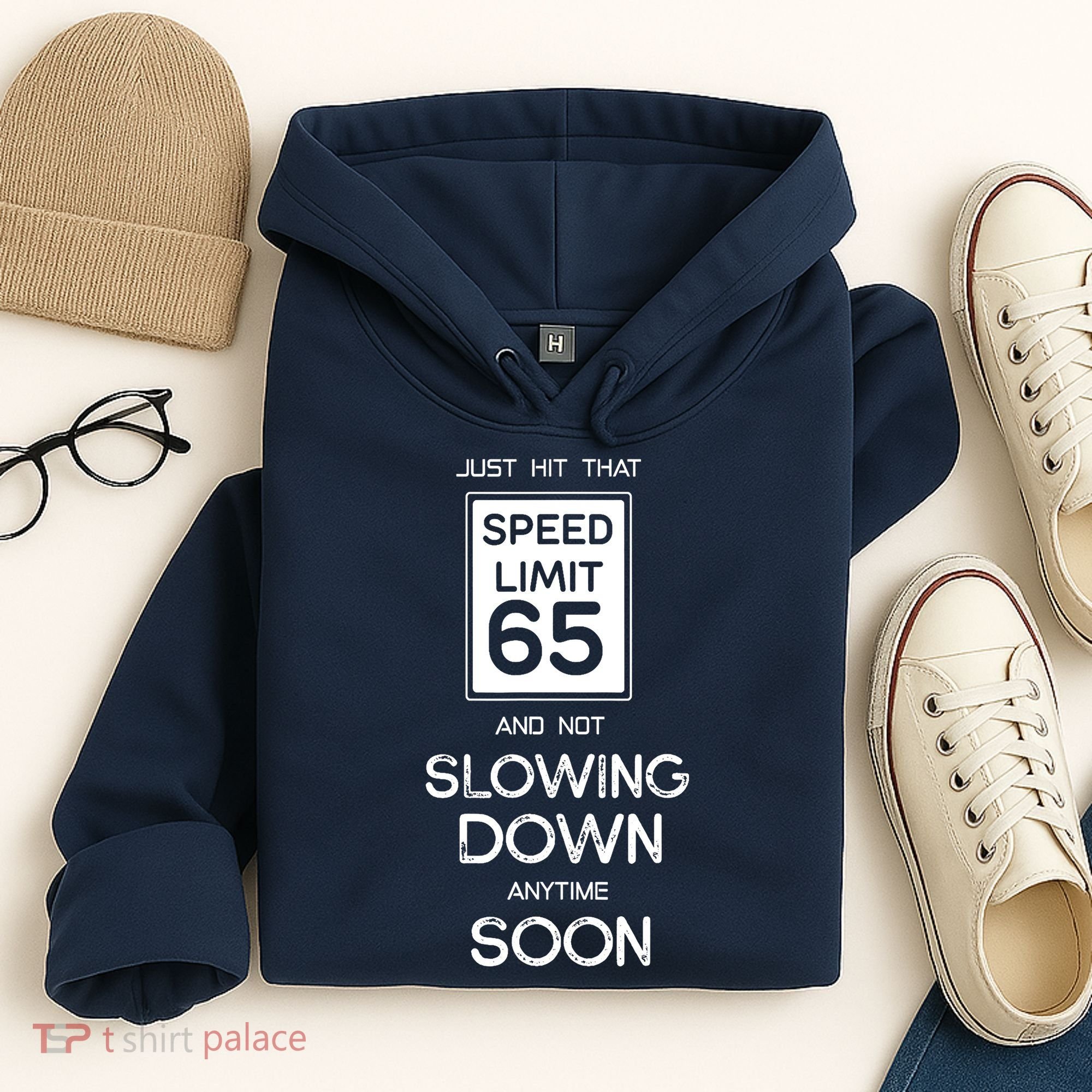 65th Funny Birthday Hoodie