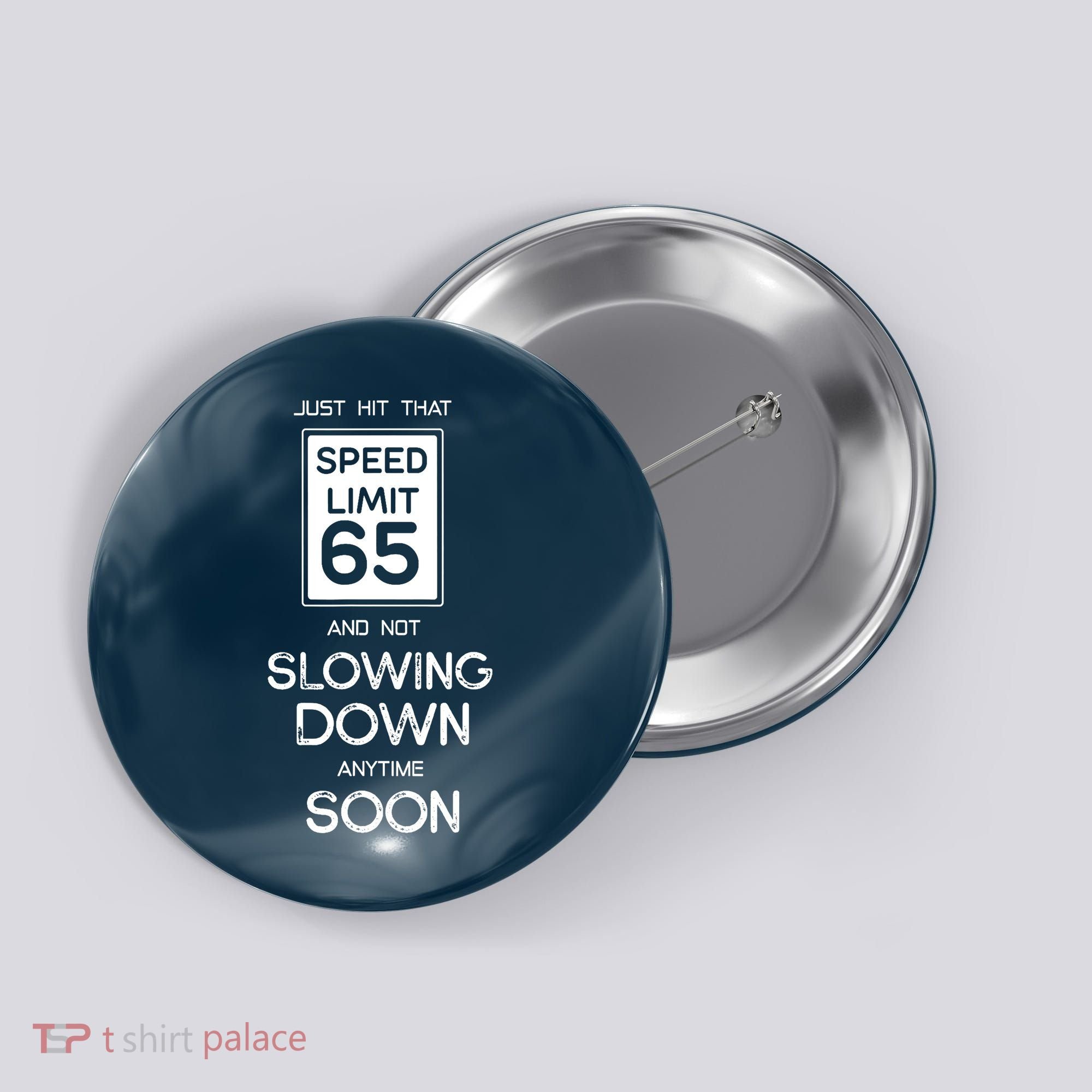 65th Funny Birthday Button