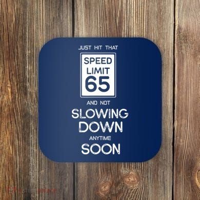 65th Funny Birthday Coaster