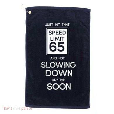 65th Funny Birthday Golf Towel