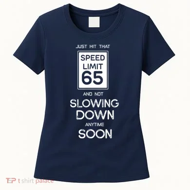 65th Funny Birthday Women's T-Shirt