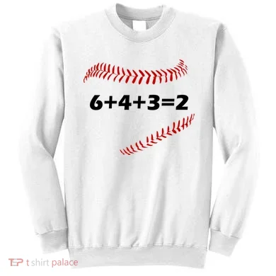 6+4+3=2 Funny Baseball Double Play Sweatshirt