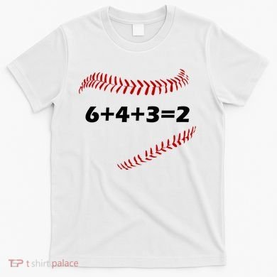 6+4+3=2 Funny Baseball Double Play T-Shirt