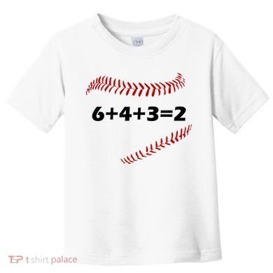 6+4+3=2 Funny Baseball Double Play Toddler T-Shirt