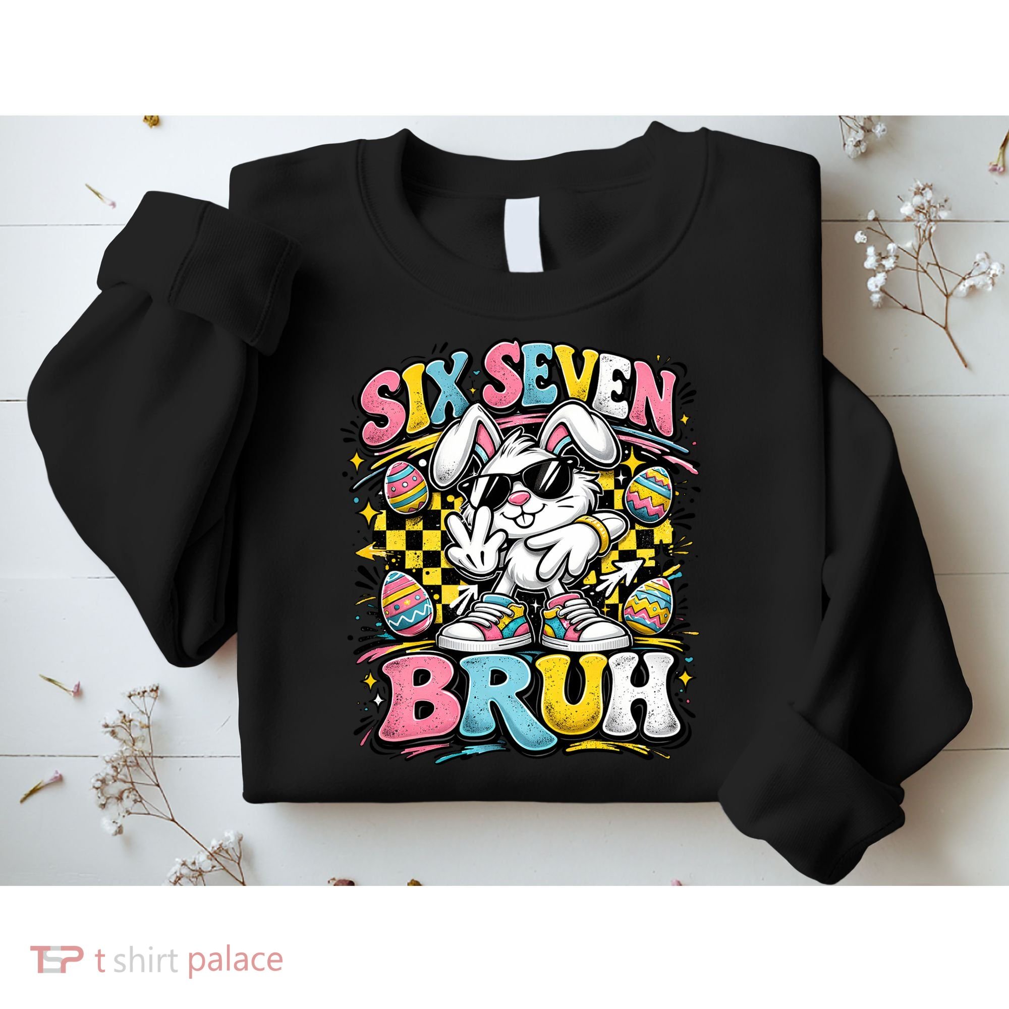 6-7 Funny Easter Bunny 67 Meme Six Seven Bruh Rabbit Sweatshirt