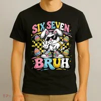 6-7 Funny Easter Bunny 67 Meme Six Seven Bruh Rabbit T-Shirt thumb 3