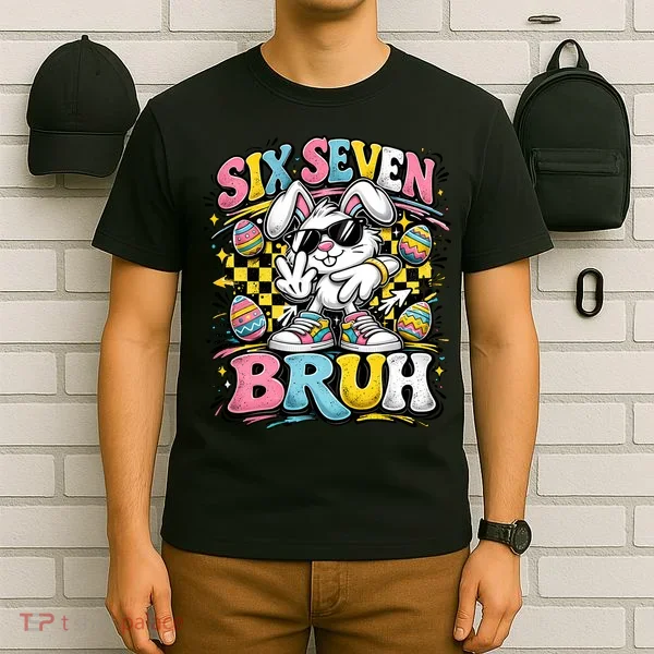 6-7 Funny Easter Bunny 67 Meme Six Seven Bruh Rabbit T-Shirt