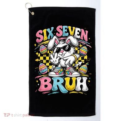 6-7 Funny Easter Bunny 67 Meme Six Seven Bruh Rabbit Golf Towel