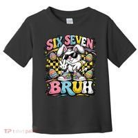 6-7 Funny Easter Bunny 67 Meme Six Seven Bruh Rabbit Toddler T-Shirt thumb 0