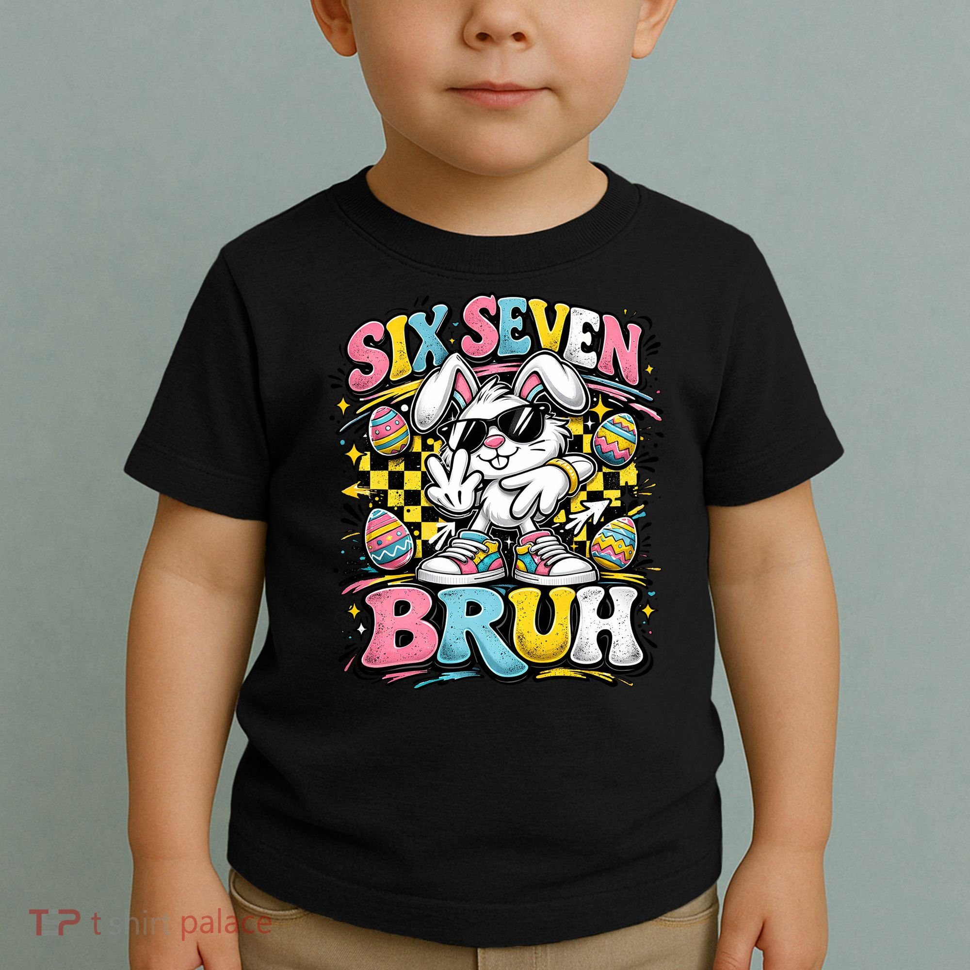 6-7 Funny Easter Bunny 67 Meme Six Seven Bruh Rabbit Toddler T-Shirt