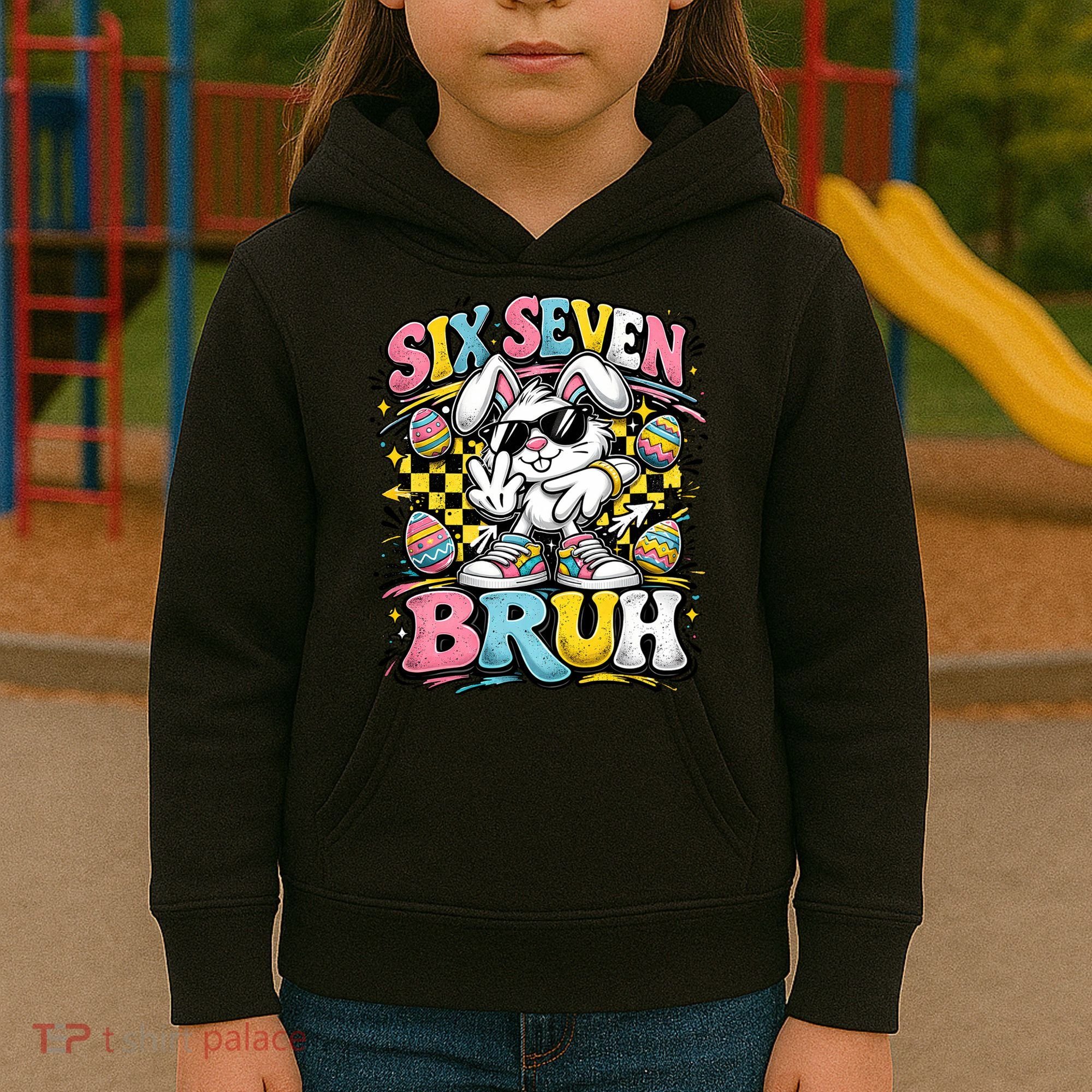6-7 Funny Easter Bunny 67 Meme Six Seven Bruh Rabbit Kids Hoodie