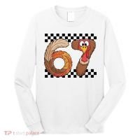67 Funny Thanksgiving Long Sleeve Shirt thumb 0