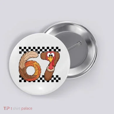 67 Funny Thanksgiving Button