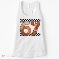 67 Funny Thanksgiving Women's Tank Top thumb 0