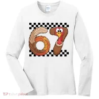 67 Funny Thanksgiving Women's Long Sleeve Shirt thumb 0