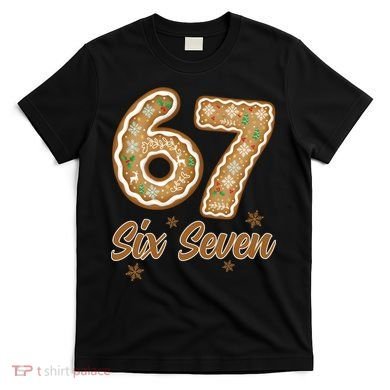67 Gingerbread Funny Christmas 6-7 Meme T-Shirt