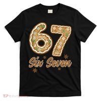 67 Gingerbread Funny Christmas 6-7 Meme T-Shirt thumb 0
