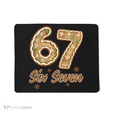 67 Gingerbread Funny Christmas 6-7 Meme Mousepad