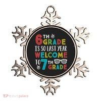 6th Grade Is So Last Year Welcome To 7th Grade Teachers Gift Ornament thumb 0