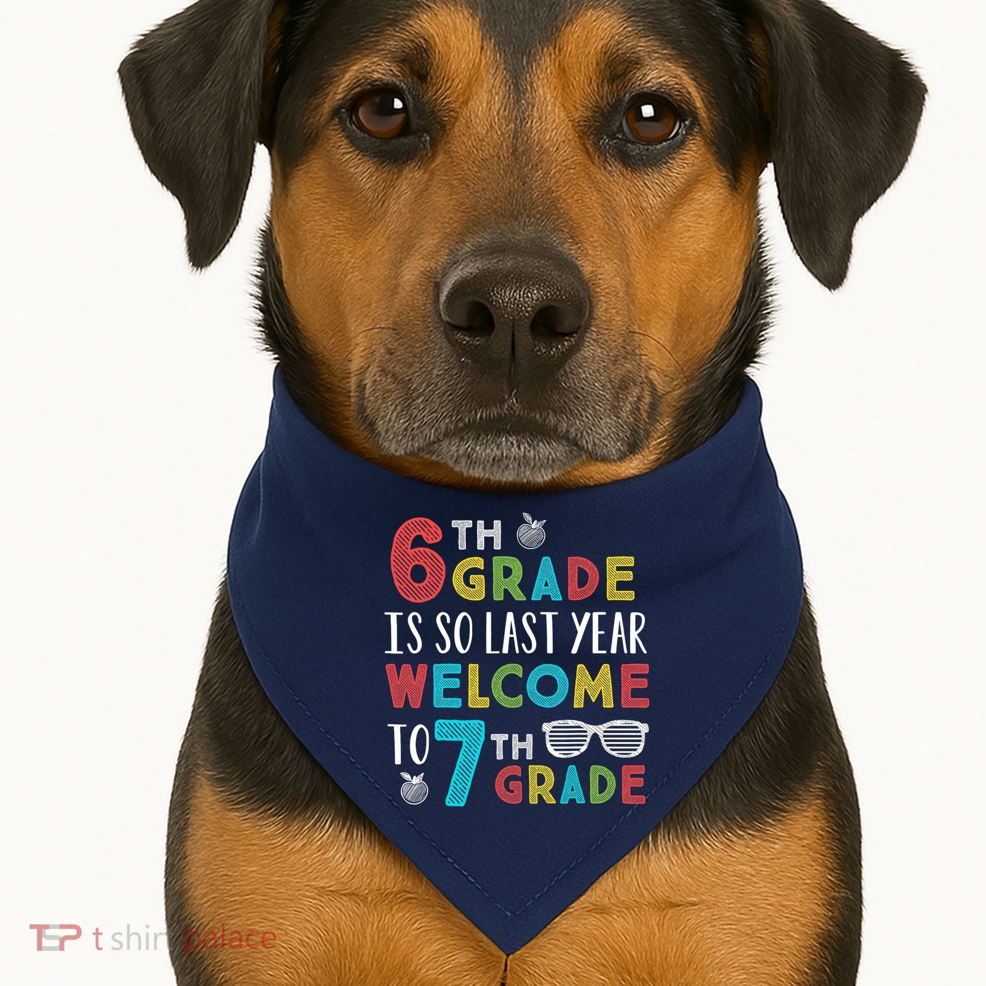 6th Grade Is So Last Year Welcome To 7th Grade Teachers Gift USA-Made Doggie Bandana