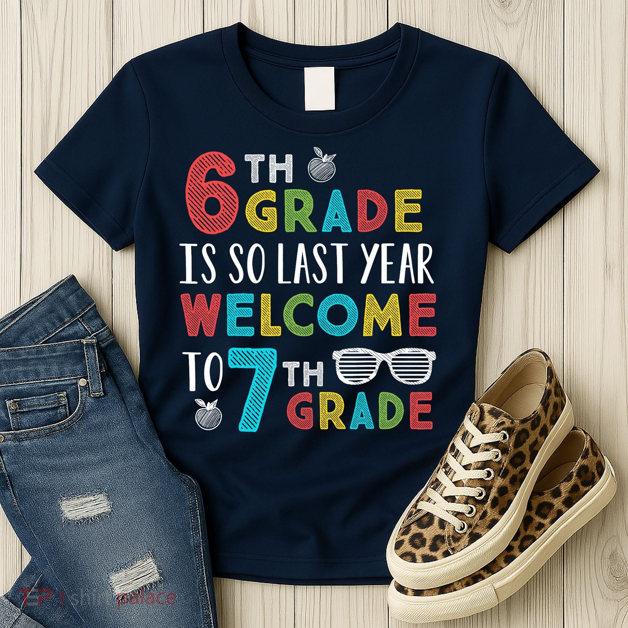6th Grade Is So Last Year Welcome To 7th Grade Teachers Gift Women's T-Shirt