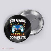 6Th Grade Level Complete School Graduation Video Gamer Button thumb 0
