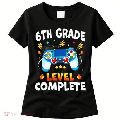 6Th Grade Level Complete School Graduation Video Gamer Women's T-Shirt
