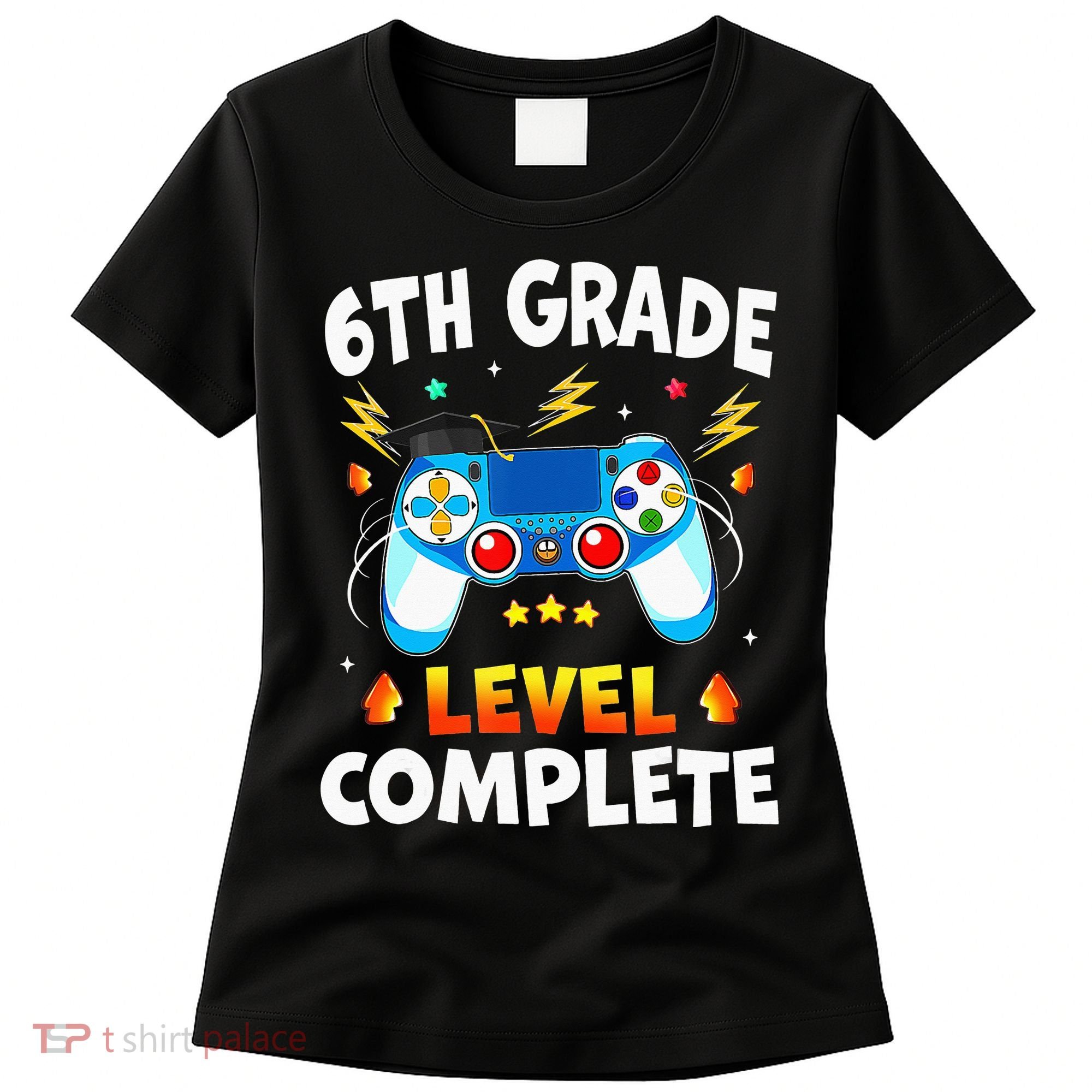 6Th Grade Level Complete School Graduation Video Gamer Women's T-Shirt