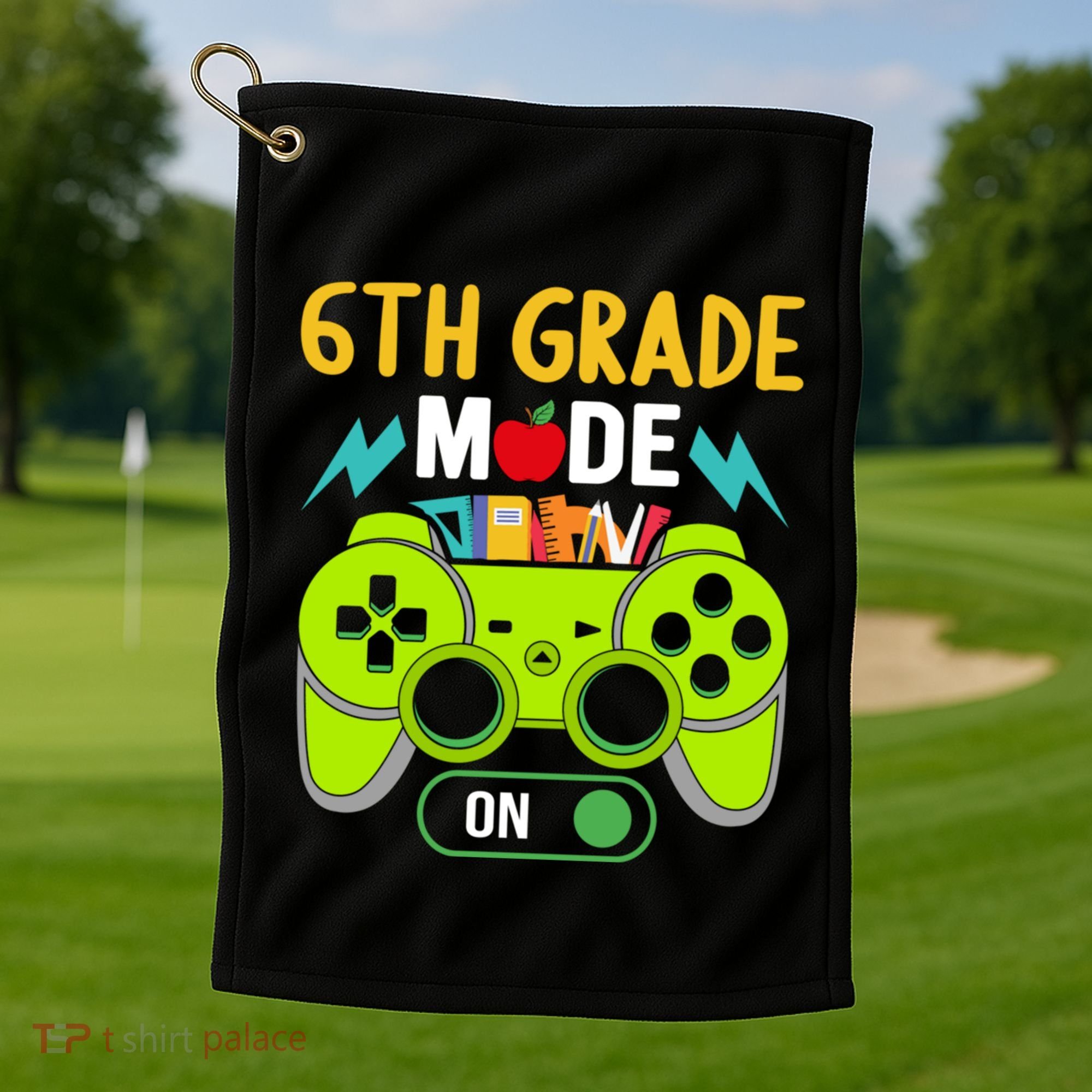 6Th Grade Mode On Gamer Back To School First Days Funny Gift Golf Towel