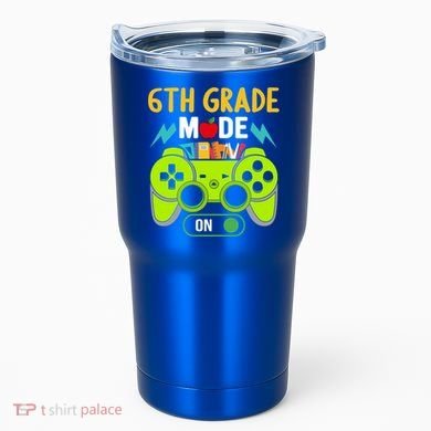 6Th Grade Mode On Gamer Back To School First Days Funny Gift Tumbler