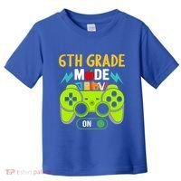 6Th Grade Mode On Gamer Back To School First Days Funny Gift Toddler T-Shirt thumb 0