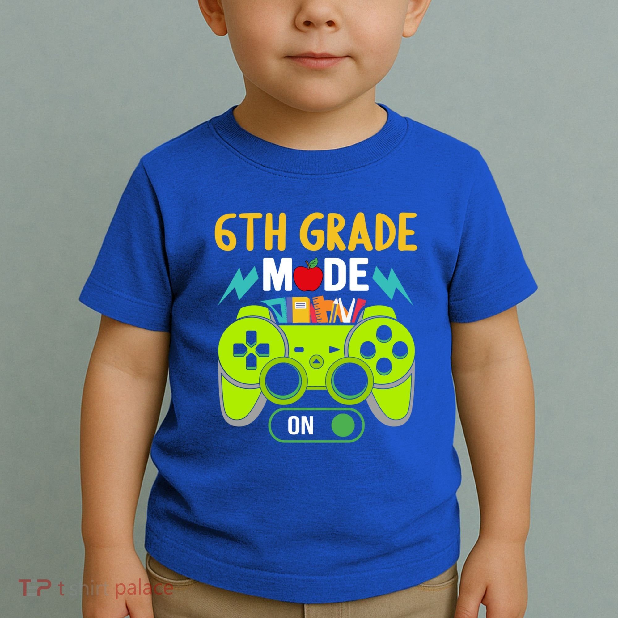 6Th Grade Mode On Gamer Back To School First Days Funny Gift Toddler T-Shirt