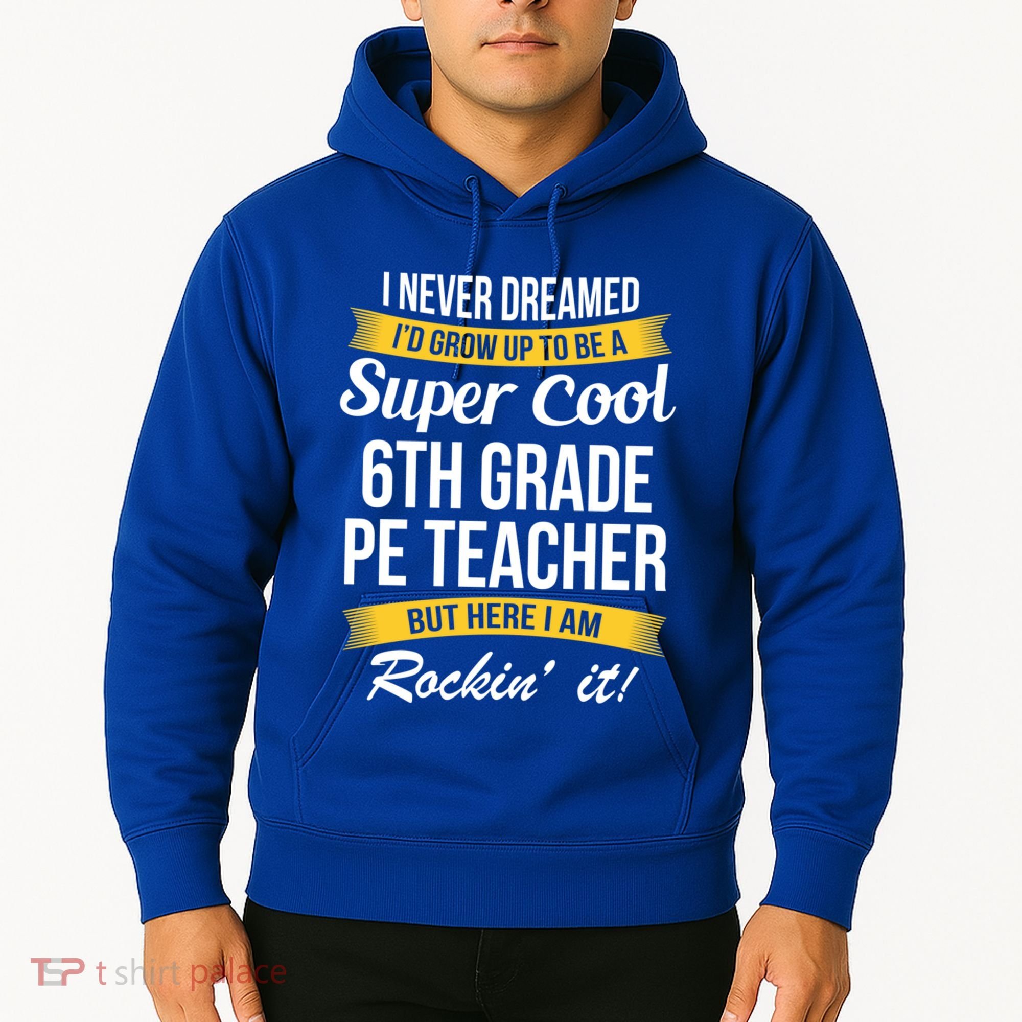 6Th Grade Pe Teacher Gift Funny Gift Hoodie