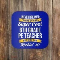 6Th Grade Pe Teacher Gift Funny Gift Coaster thumb 0