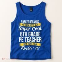 6Th Grade Pe Teacher Gift Funny Gift Tank Top thumb 2
