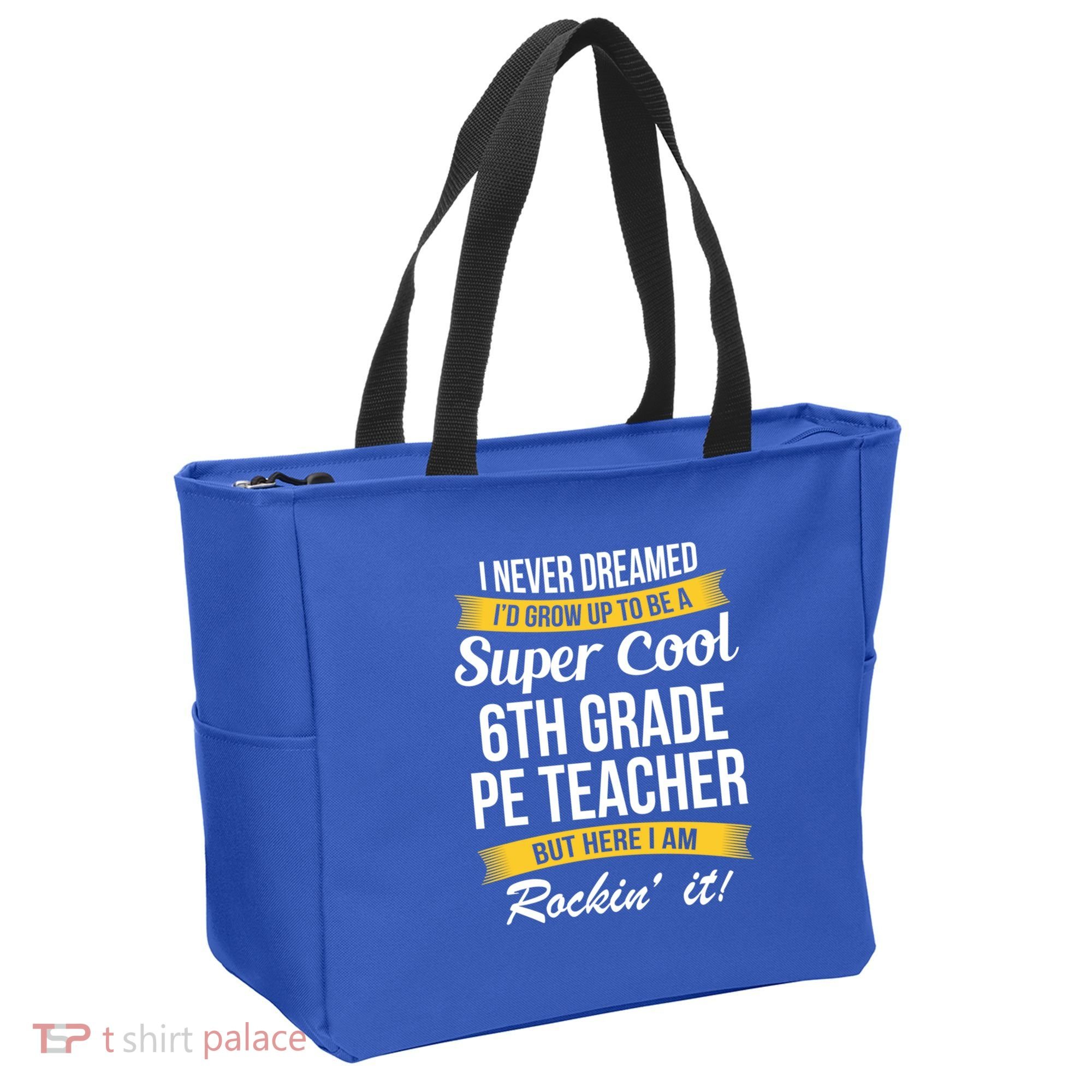 6Th Grade Pe Teacher Gift Funny Gift Tote Bag