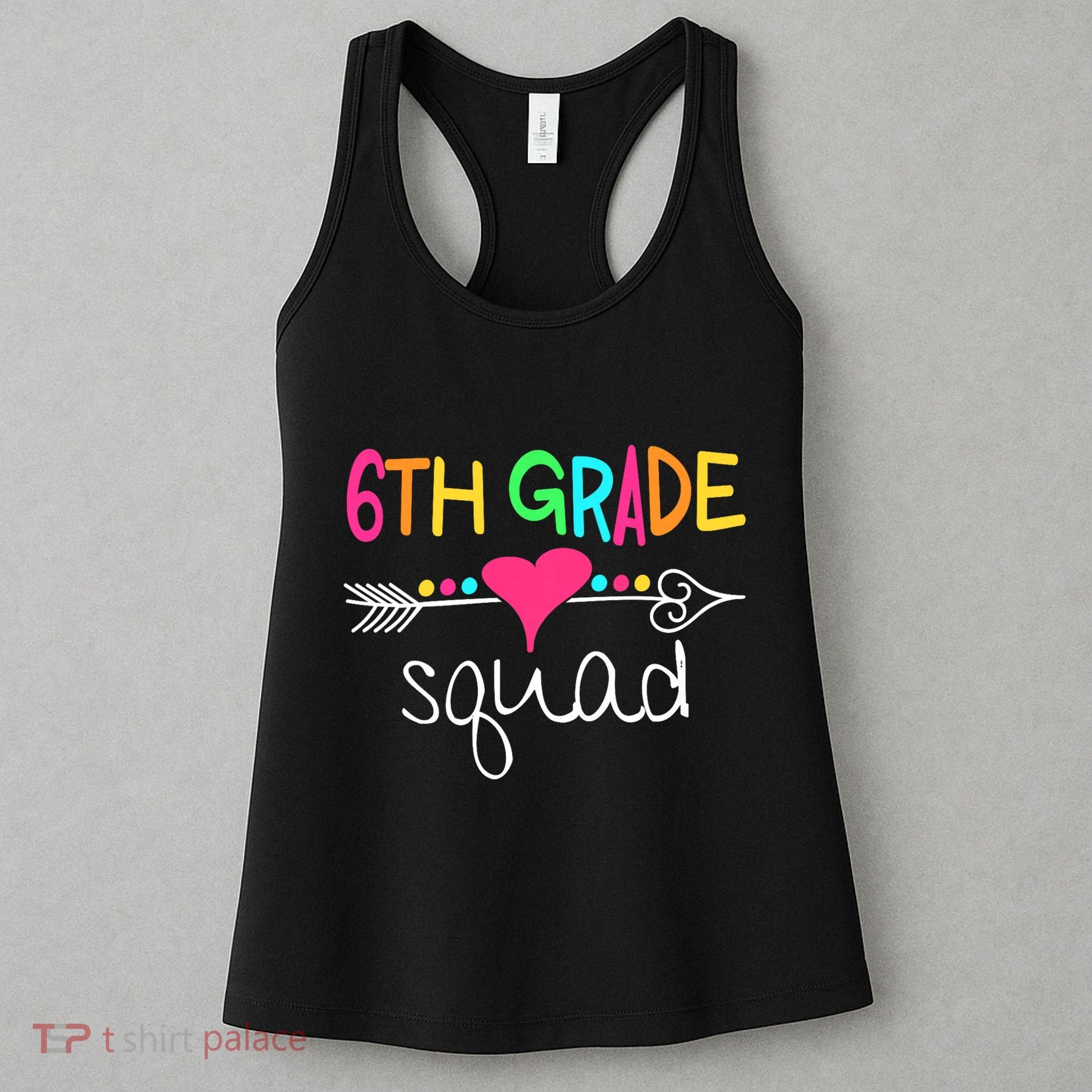 6th Grade Squad Sixth Teacher Student Team Back To School Women's Tank Top