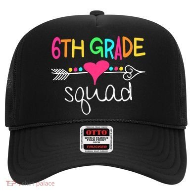6th Grade Squad Sixth Teacher Student Team Back To School Hat
