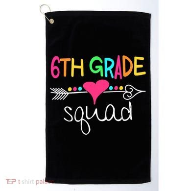 6th Grade Squad Sixth Teacher Student Team Back To School Golf Towel
