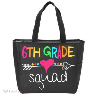 6th Grade Squad Sixth Teacher Student Team Back To School Tote Bag