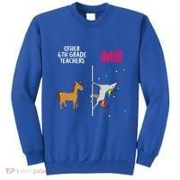 6Th Grade Teacher Unicorn Others You Cute Gift Sweatshirt thumb 0