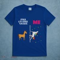 6Th Grade Teacher Unicorn Others You Cute Gift T-Shirt thumb 5