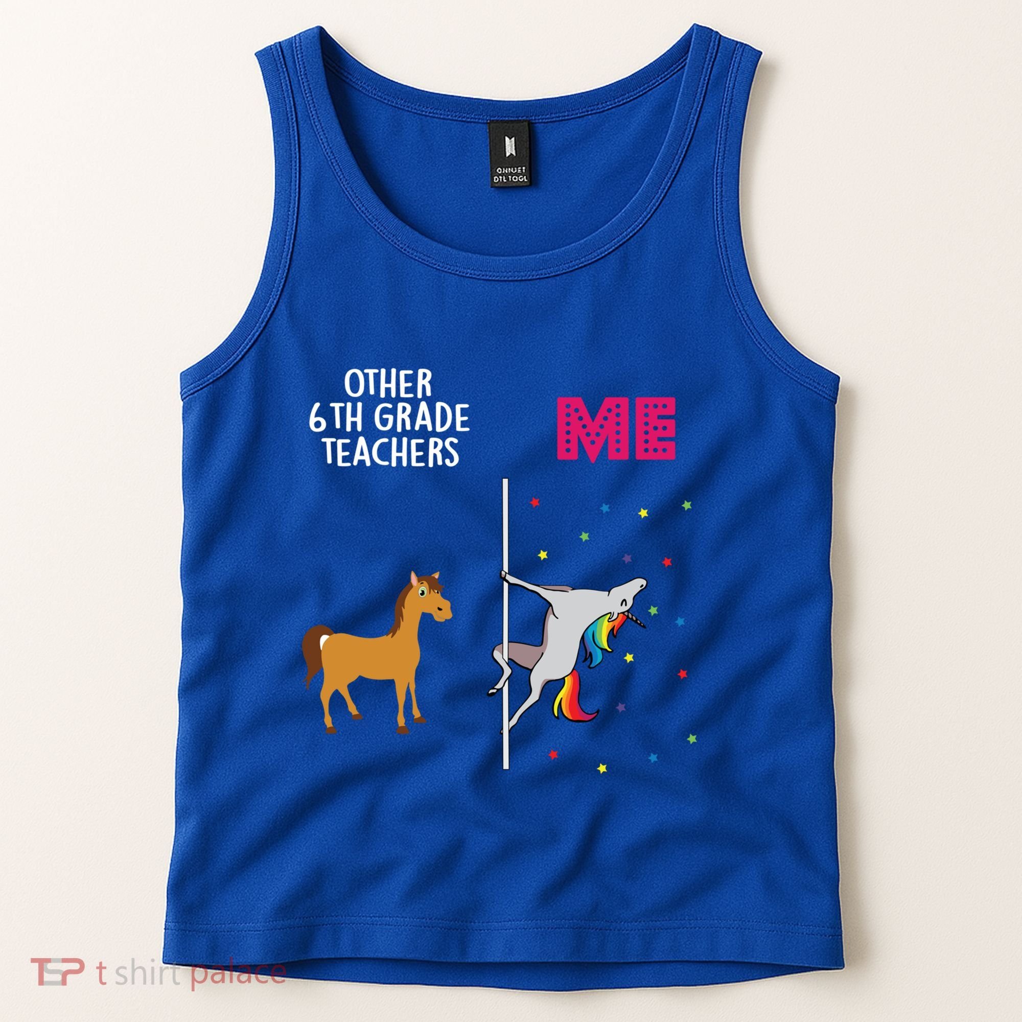6Th Grade Teacher Unicorn Others You Cute Gift Tank Top