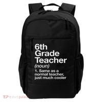 6th Grade Teacher Definition Funny Back To School First Day Backpack thumb 0