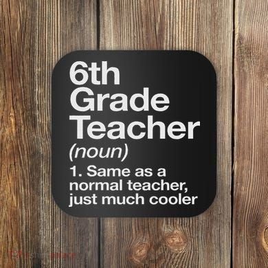 6th Grade Teacher Definition Funny Back To School First Day Coaster