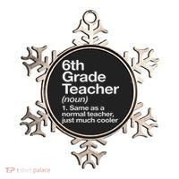 6th Grade Teacher Definition Funny Back To School First Day Ornament thumb 0