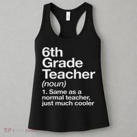 6th Grade Teacher Definition Funny Back To School First Day Women's Tank Top thumb 3