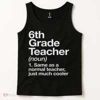 6th Grade Teacher Definition Funny Back To School First Day Tank Top thumb 2